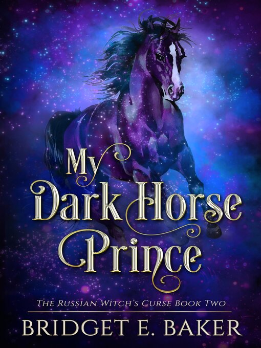 Title details for My Dark Horse Prince by Bridget E. Baker - Wait list